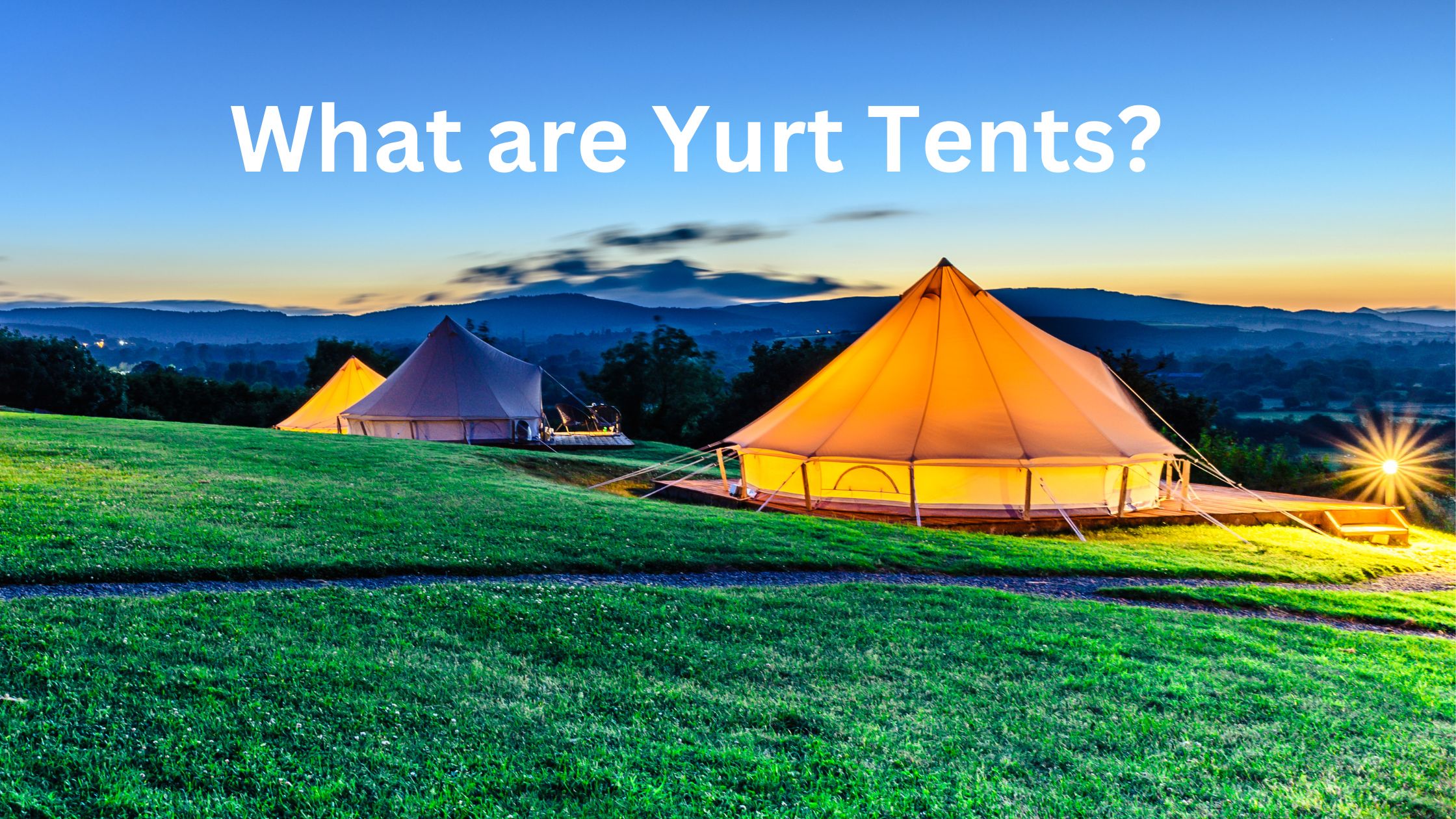 what is a yurt tent