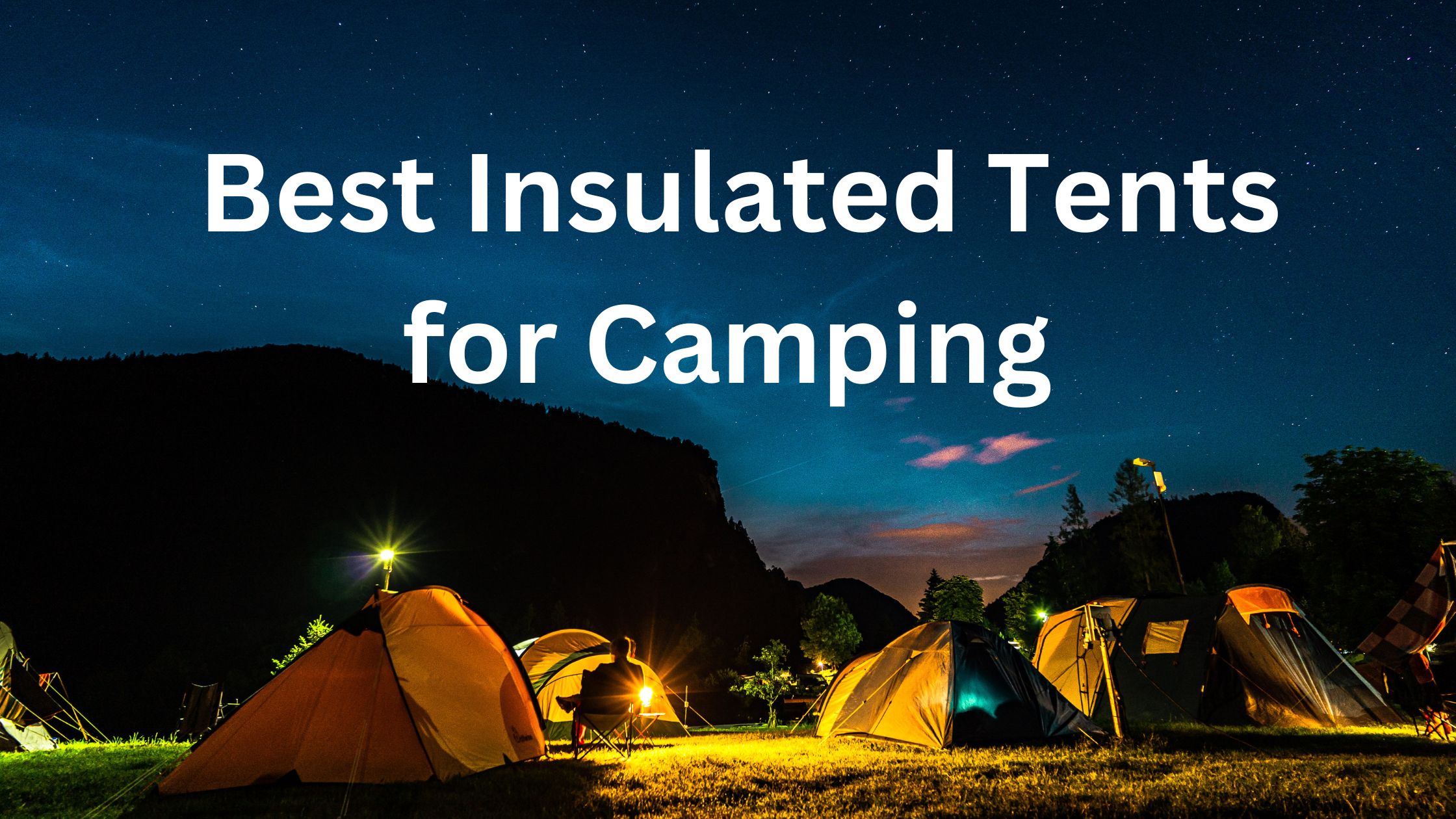 best insulated tent list on Amazon